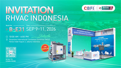 See you in Jakarta, Indonesia! CBFI invites you to RHVAC INDONESIA to unlock new opportunities in tropical cold‑chain business!