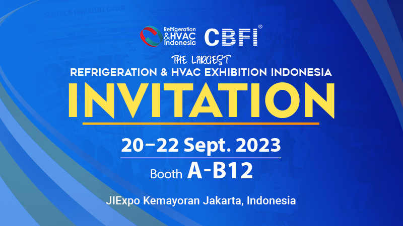 INDONESIA LARGEST REFRIGERATION, HVAC AND ENERGY EFFICIENT TECHNOLOGY EXHIBITION
